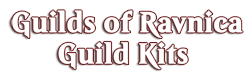 Les guildes de Ravnica Guild kit
